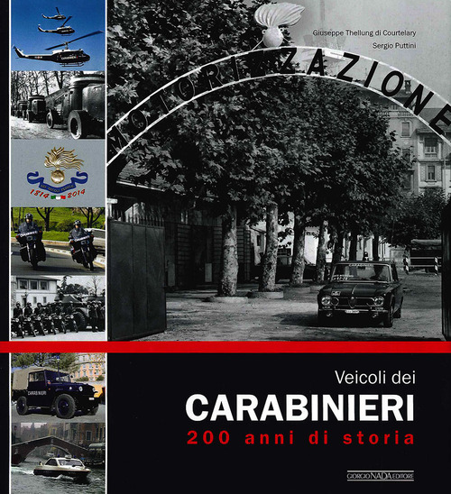 Veicoli dei carabinieri. 200 anni di storia