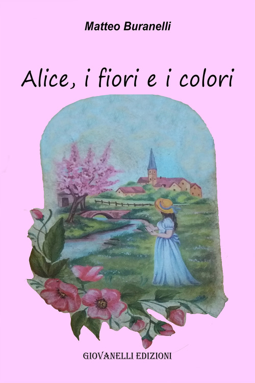 Alice, i fiori e i colori