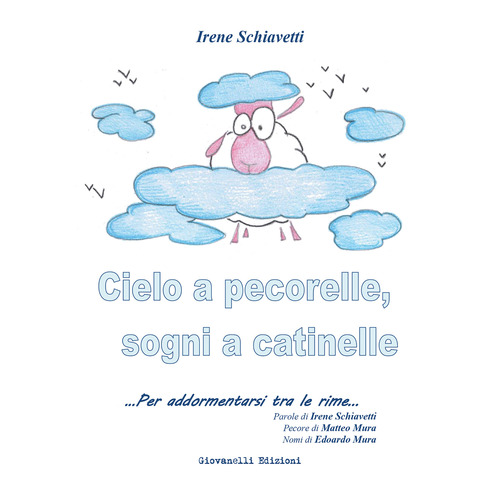 Cielo a pecorelle, sogni a catinelle. Per addormentarsi tra le rime
