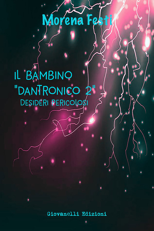 Il bambino dantronico