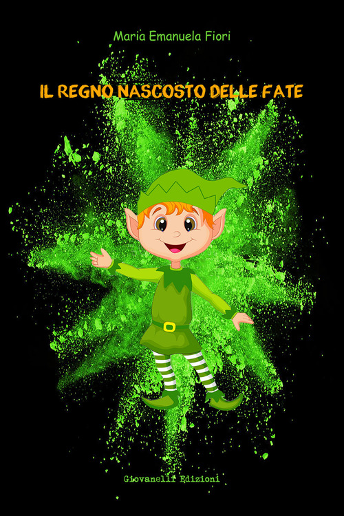 Il regno nascosto delle fate