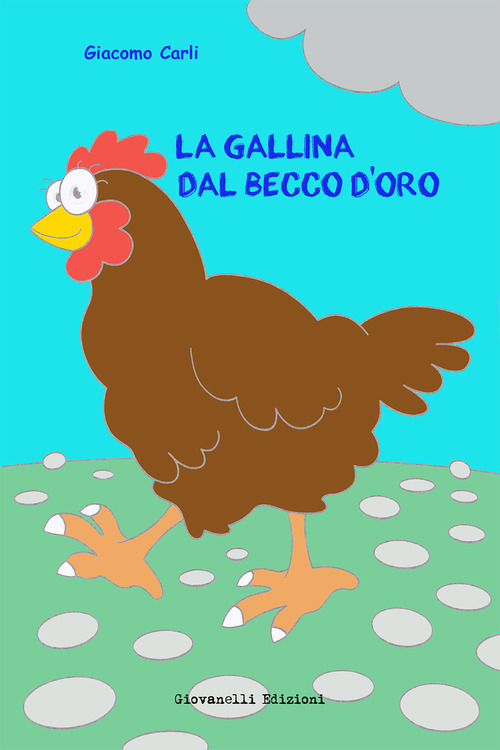 La gallina dal becco d'oro