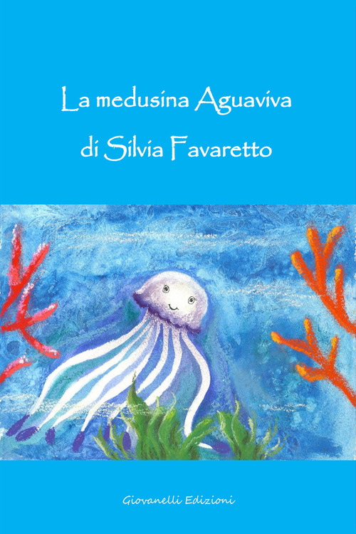 La medusina Aguaviva