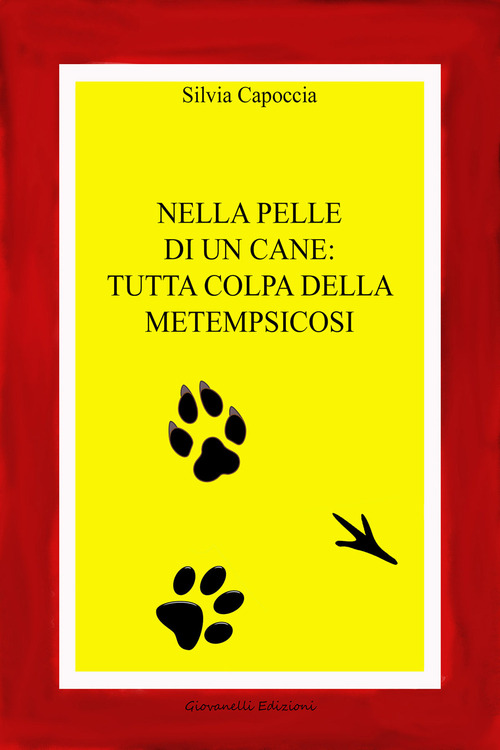 Nella pelle di un cane: tutta colpa della metempsicosi