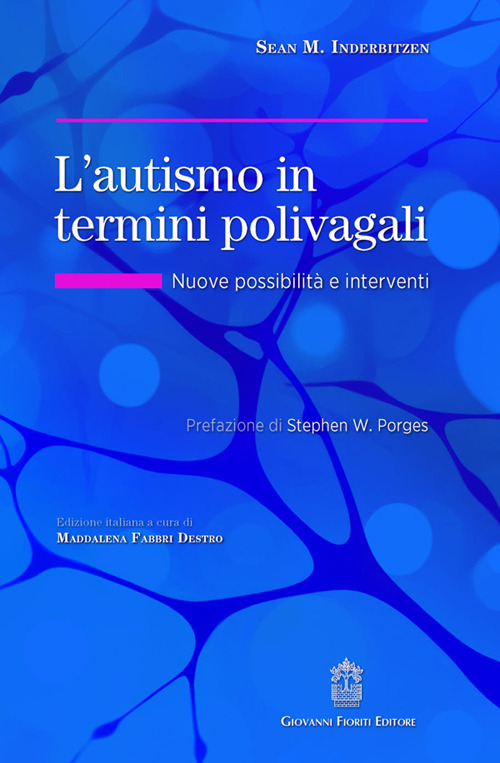 L'autismo in termini polivagali. Nuove possibilità e interventi