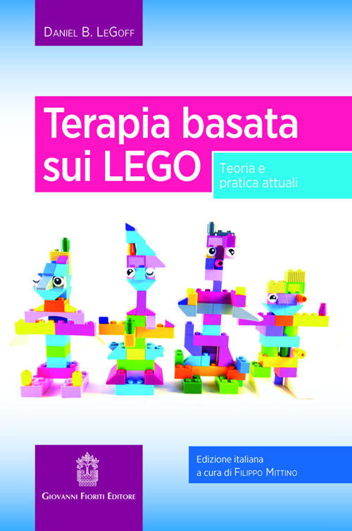 Terapia basata sui LEGO. Teoria e pratica attuali