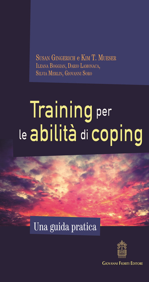 Training per le abilit&agrave; di coping. Una guida pratica