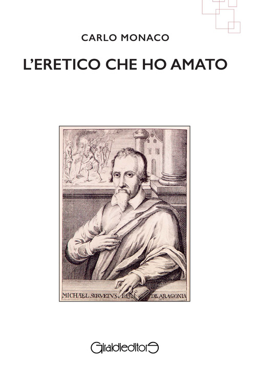 L'eretico che ho amato
