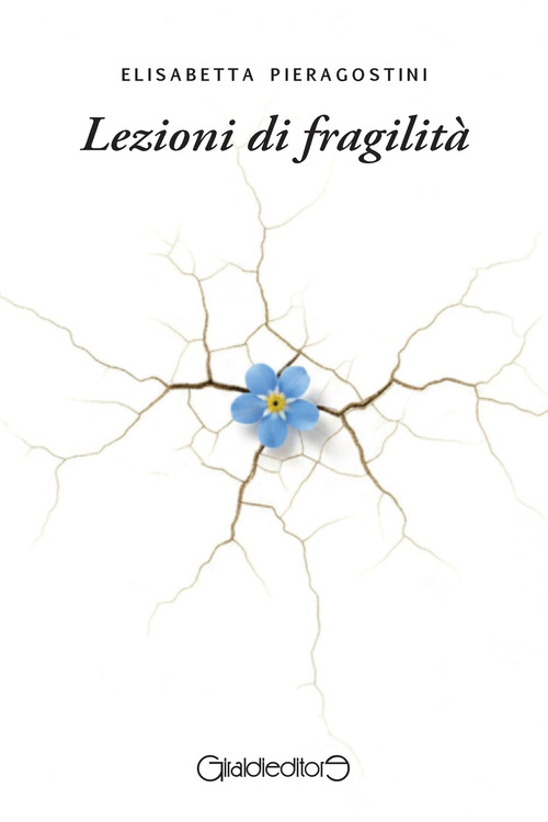 Lezioni di fragilit&agrave;