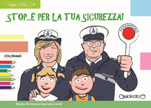 Stop... &egrave; per la tua sicurezza!