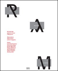 RAM 2011. Abecedario della storia sotto il tappeto