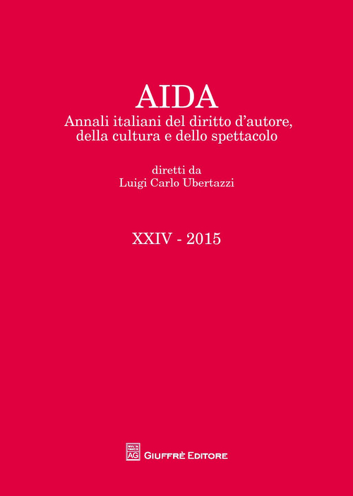 Aida. Annali italiani del diritto d'autore, della cultura e dello spettacolo