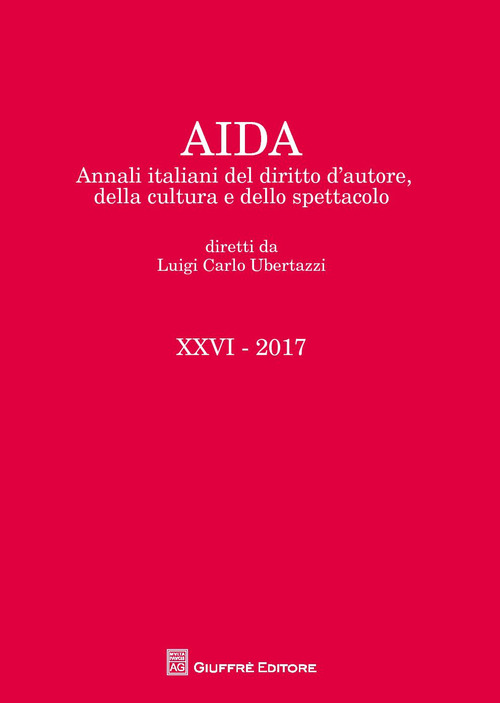 Aida. Annali italiani del diritto d'autore, della cultura e dello spettacolo