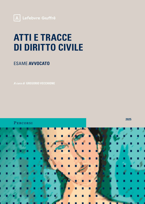 Atti e tracce di diritto civile