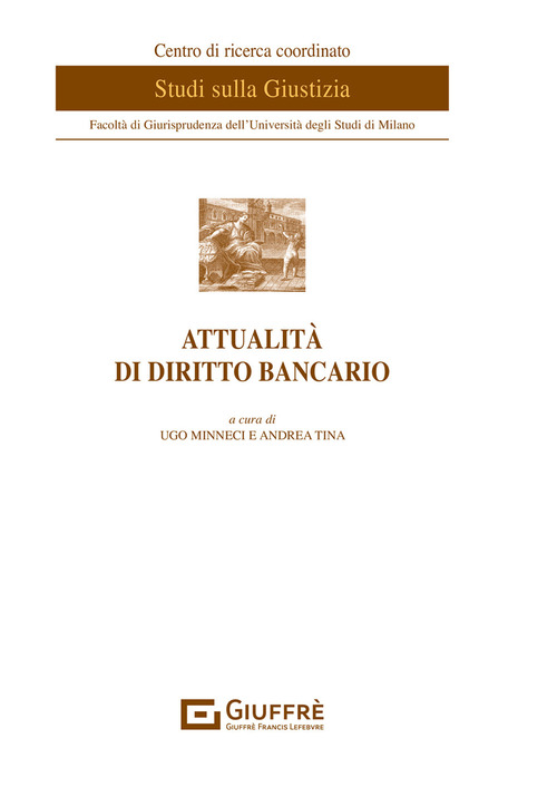 Attualità di diritto bancario