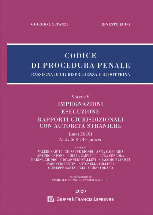 Codice di procedura penale. Rassegna di giurisprudenza e di dottrina