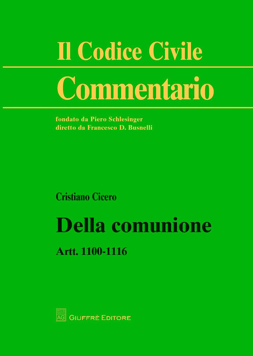 Della comunione. Artt. 1100-1116