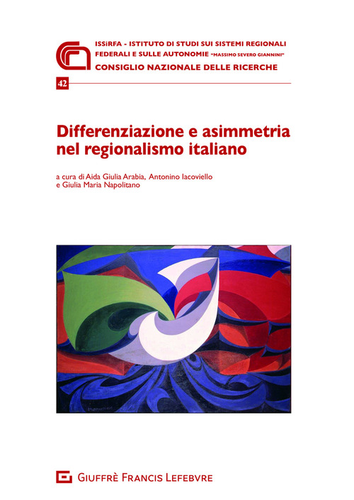 Differenziazione e asimmetria nel regionalismo italiano