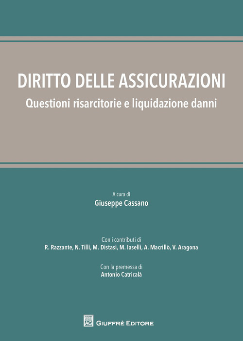 Diritto delle assicurazioni, questioni risarcitorie e liquidazione danni