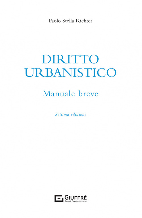 Diritto urbanistico. Manuale breve