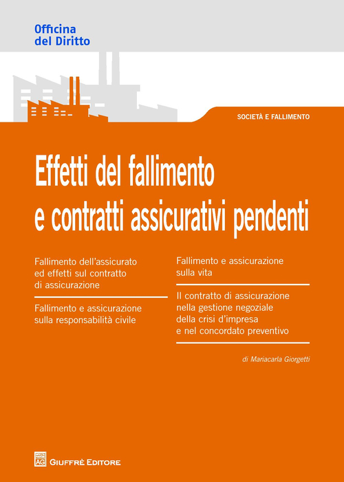 Effetti del fallimento e contratti assicurativi pendenti