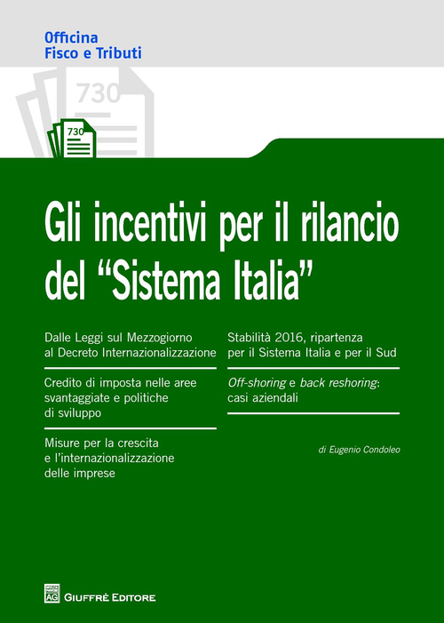 Gli incentivi per il rilancio del &laquo;Sistema Italia&raquo;