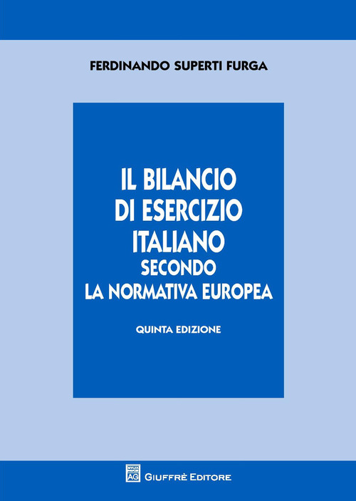 Il bilancio di esercizio italiano secondo la normativa europea