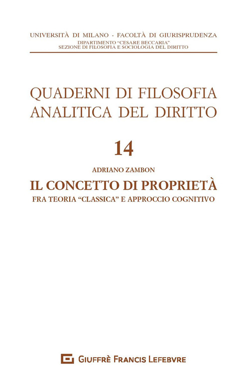 Il concetto di propriet&agrave;. Fra teoria &laquo;classica&raquo; e approccio cognitivo