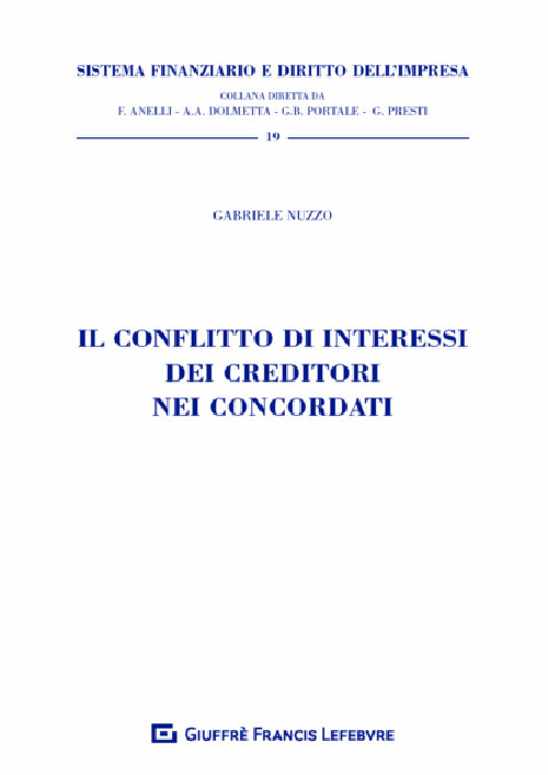 Il conflitto di interessi dei creditori nei concordati