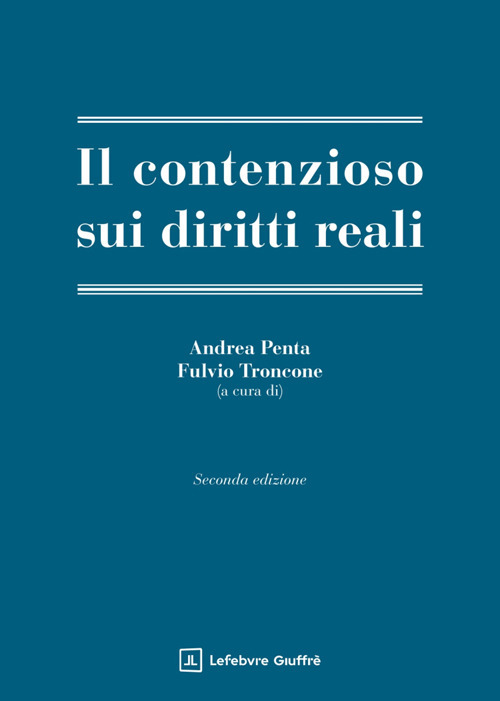 Il contenzioso sui diritti reali