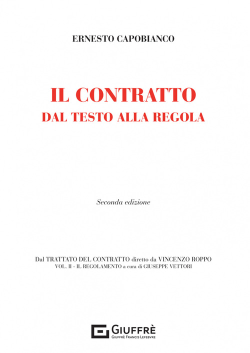 Il contratto dal testo alla regola