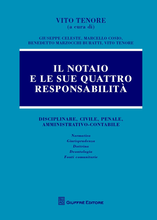 Il notaio e le sue 4 responsabilità 