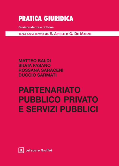 Il partenariato pubblico privato e servizi pubblici