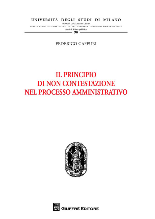 Il principio di non contestazione nel processo amministrativo