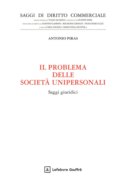Il problema delle societ&agrave; unipersonali