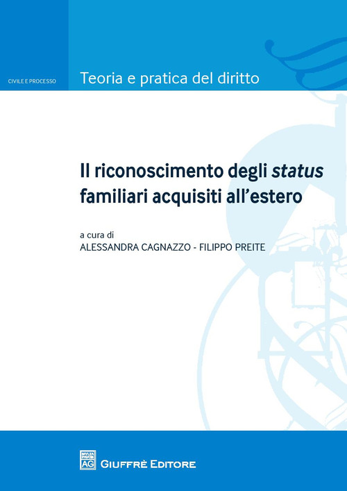 Il riconoscimento degli status familiari acquisiti all'estero