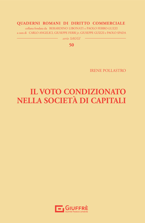 Il voto condizionato nella societ&agrave; di capitali