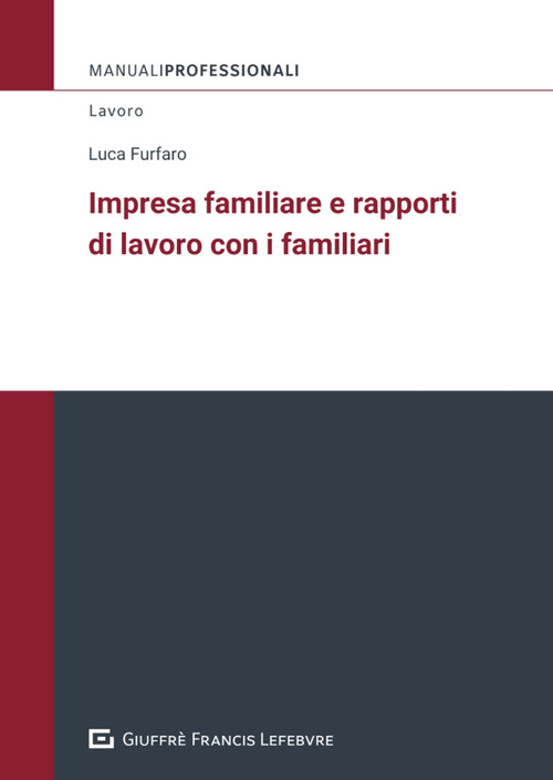 Impresa familiare e rapporti di lavoro con i familiari