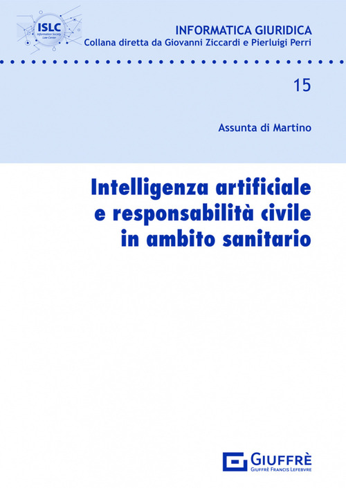 Intelligenza artificiale e responsabilit&agrave; civile in ambito sanitario