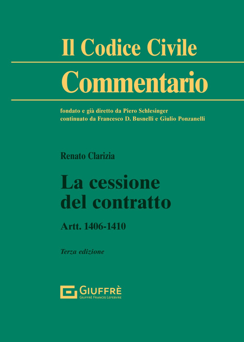 La cessione del contratto. Artt. 1406-1410