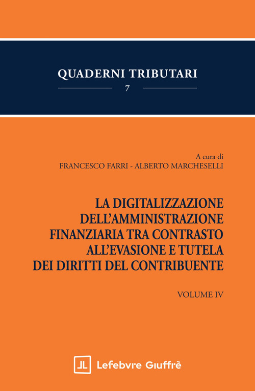 La digitalizzazione dell'Amministrazione finanziaria tra contrasto all'evasione e tutela dei diritti del contribuente
