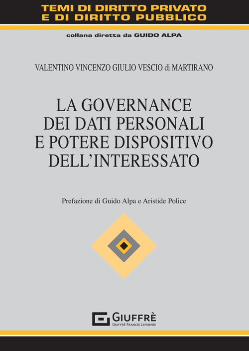 La governance dei dati personali e potere dispositivo dell'interessato