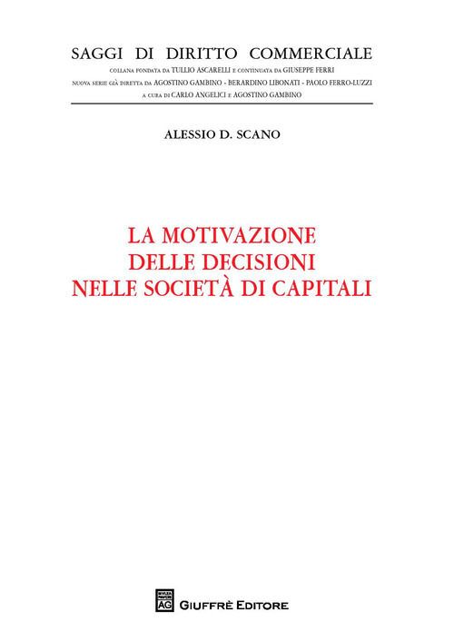 La motivazione delle decisioni nelle società di capitali
