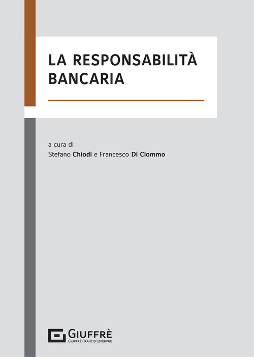 La responsabilit&agrave; bancaria