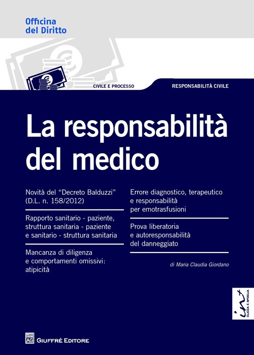 La responsabilit&agrave; del medico