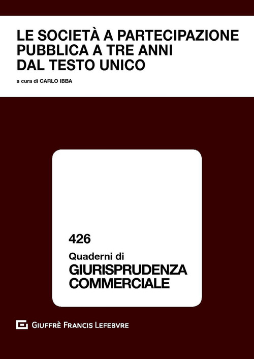 Le societ&agrave; a partecipazione pubblica a tre anni dal Testo Unico