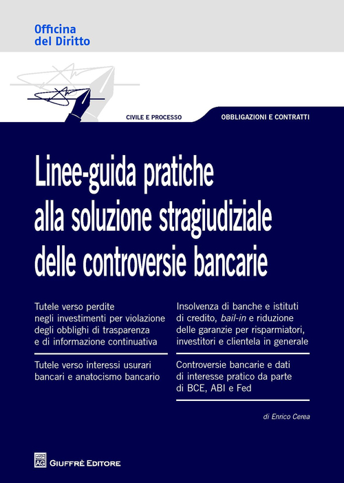 Linee-guida pratiche alla soluzione stragiudiziale delle controversie bancarie