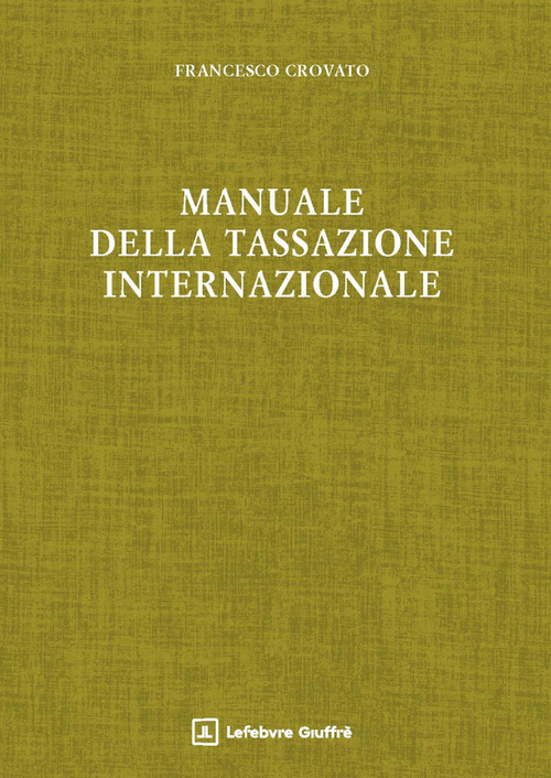 Manuale della tassazione internazionale