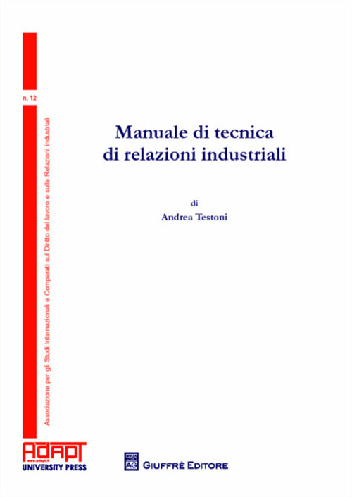 Manuale di tecnica di relazioni industriali