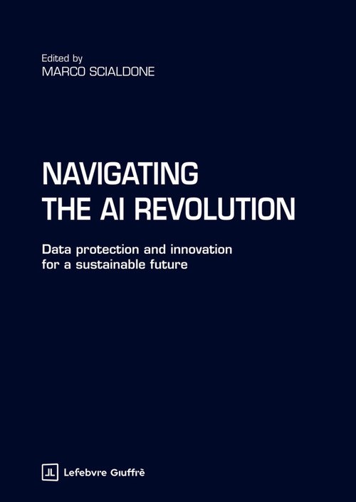 Navigating the AI revolution. Data protection and innovation for a sustainable future